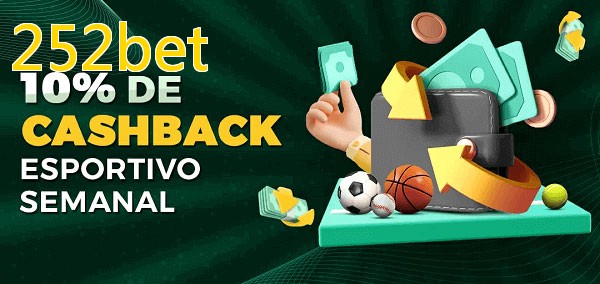 10% de bônus de cashback na 252bet